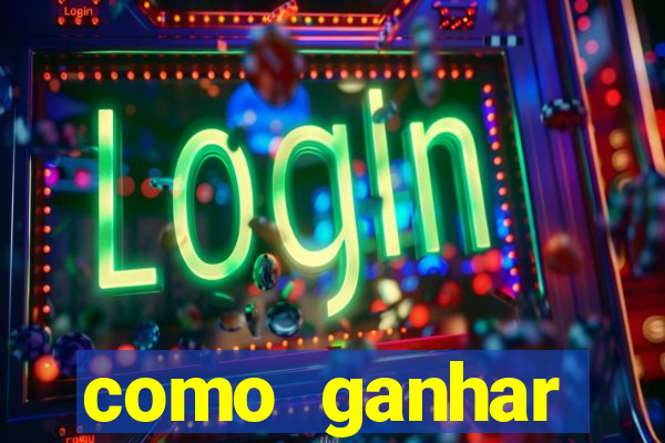 como ganhar dinheiro jogando gratis